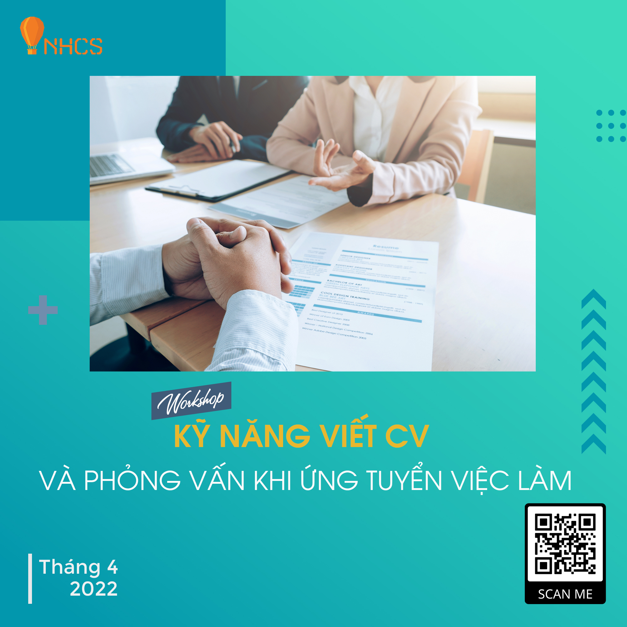 ✨ [NHCS] WORKSHOP “KỸ NĂNG VIẾT CV và PHỎNG VẤN KHI ỨNG TUYỂN VIỆC LÀM” ✨